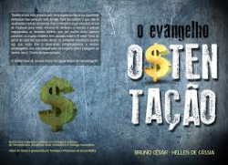 O Evangelho Ostentacao