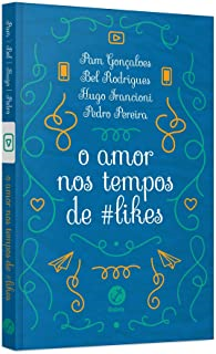 Amor Nos Tempos De #likes