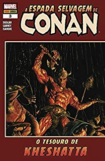 A Espada Selvagem De Conan - O Tesouro De Kheshatta V. 03