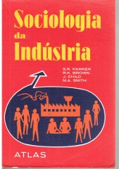 Sociologia Da Industria