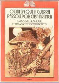 Dia Em Que A Guerra Passou Por Casa Branca, O