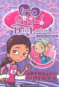 Go Girl - Toda Historia Tem Dois Lados V.01