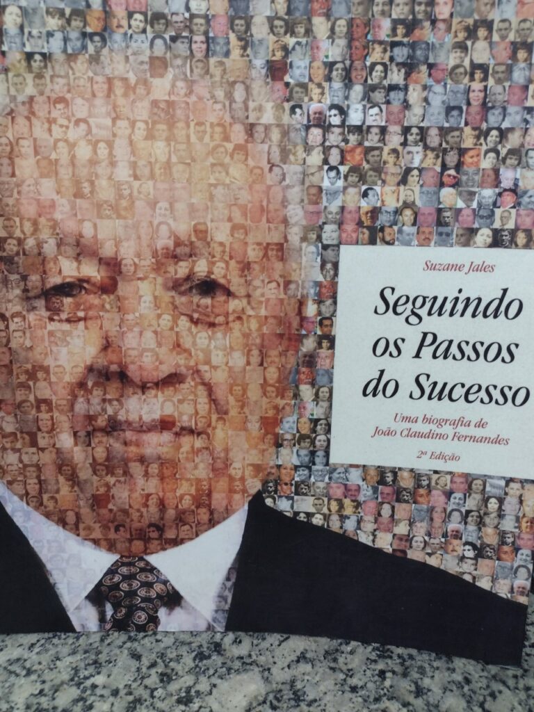 Seguindo Os Passos Do Sucesso - Uma Biografia De Joao Claudino Fernandes