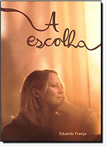 a escolha