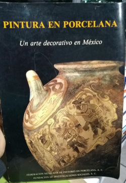 Pintura En Porcelana - Un Arte Decorativo En Mexico