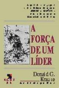 A Forca De Um Lider