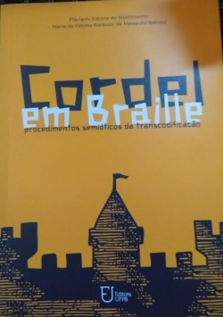 Cordel Em Braille - Procedimentos Semioticos Da Transcodificacao (f-959/15)