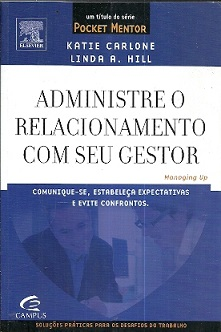 Administre O Relacionamento Com Seu Gestor