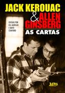 Jack Kerouac E Allen Ginsberg - As Cartas