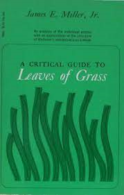 A Critical Guide To Leaves Of Grass