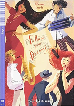 Follow Your Dreams - Stage 2