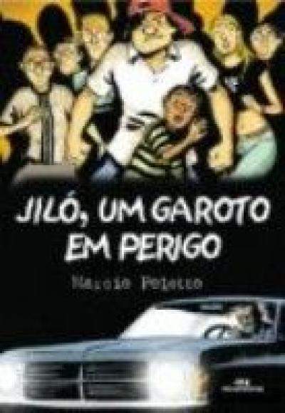 Jilo Um Garoto Em Perigo