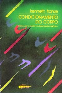 Condicionamento Do Corpo - Como Usar A Mente No Desempenho Aerobico