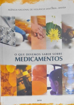 O Que Devemos Saber Sobre Medicamentos