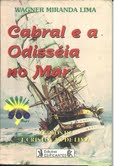 Cabral E A Odisseia No Mar