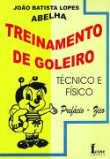 Treinamento De Goleiro - Tecnico E Fisico) Prefacio De Zico