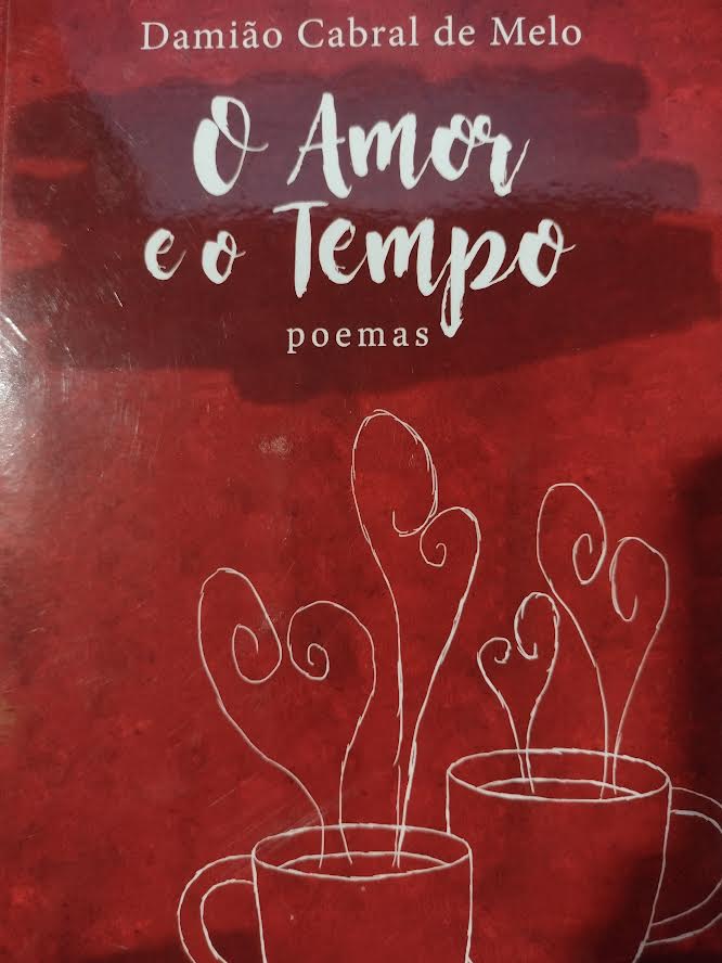 O Amor E O Tempo - Poemas