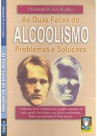 As Duas Faces Do Alcoolismo