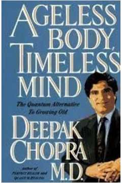 Ageless Body Timeless Mind
