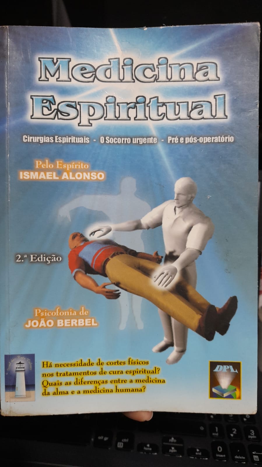 Medicina Espiritual - Pelo Espirito Ismael Alonso