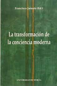 La Transformación de La Conciencia Moderna