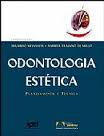 Odontologia Estetica - Planejamento E Tecnica