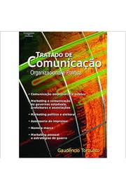 Tratado De Comunicacao Organizacional E Politica