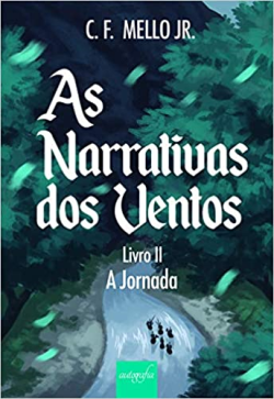 As Narrativas Dos Ventos V.02 - A Jornada
