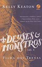 Deuses E Monstros - Vol. 1