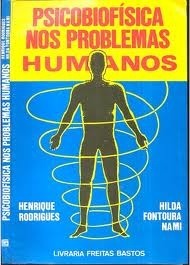 Psicobiofisica Nos Problemas Humanos