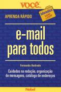 Email Para Todos - Cuidados Na Redacao Oraganizacao De Mensagens Catalogo De Enderecos