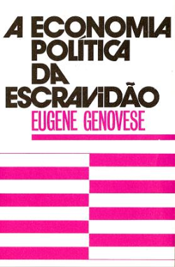 A Economia Politica Da Escravidao