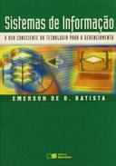 Sistemas De Informacao - O Uso Consciente Da Tecnologia Para O Gerenciamento