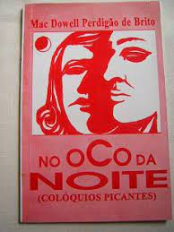 No Oco Da Noite - Coloquios Picantes