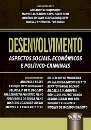 Desenvolvimento - Aspectos Economicos, Sociais E Politico-criminais