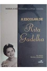 A Escolha De Rita Gadelha