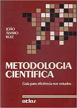 Metodologia Cientifica - Guia Para Eficiencia Nos Estudos