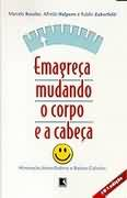 Emagreca Mudando O Corpo E A Cabeca