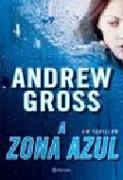 Zona Azul, A