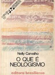 O Que E Neologismo - vol. 117