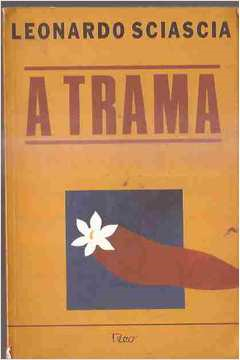 A Trama