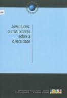 Juventudes Outros Olhares Sobre A Diversidade