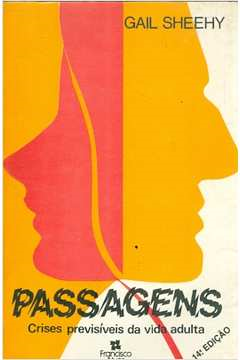Passagens - Crises Previsiveis Da Vida Adulta