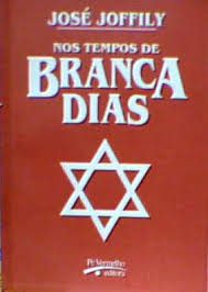 Nos Tempos De Branca Dias