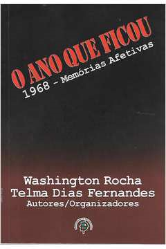 O Ano Que Ficou 1968 - Memorias Afetivas ( F-216 /09)