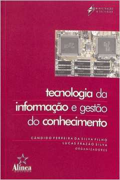 Tecnologia Da Informacao E Gestao Do Conhecimento