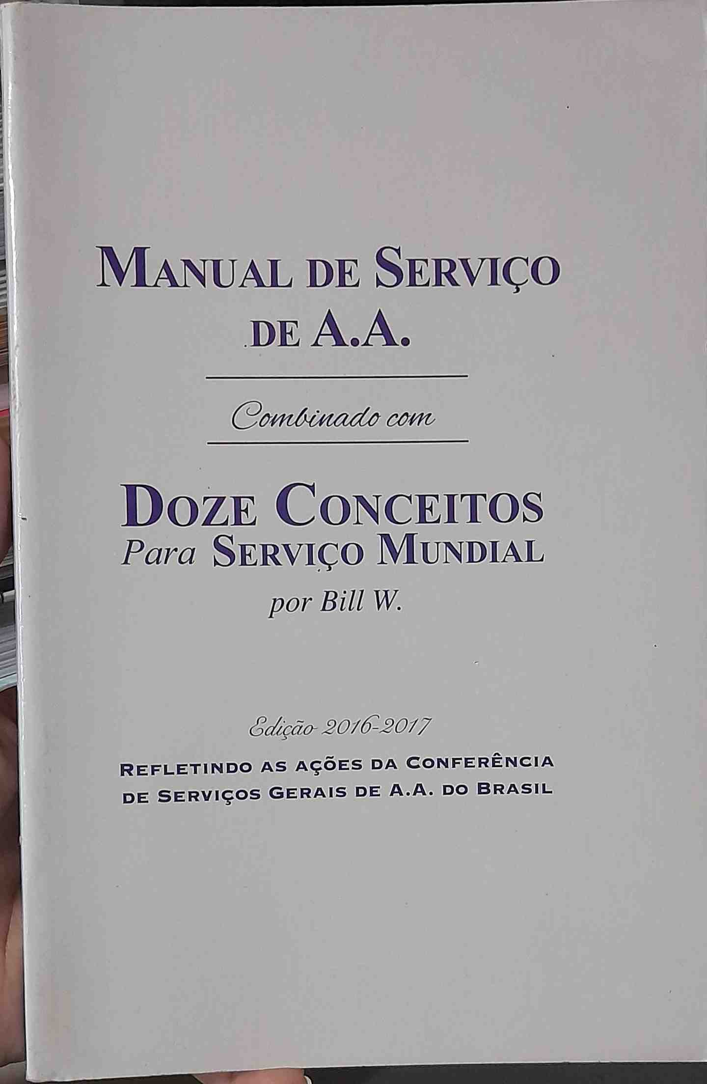 Manual De Servico De A. A. Combinado Com Doze Conceitos Para Servico Mundial