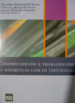 Compreendendo E Trabalhando As Diferencas Com Os (des)iguais