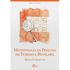 Metodologia Da Pesquisa Em Turismo E Hotelaria
