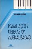 Reavaliacoes E Buscas Em Musicalizacao